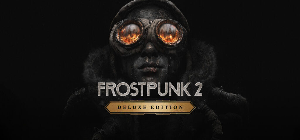 Frostpunk 2 – Deluxe Edition