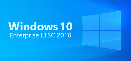 Windows 10 Enterprise LTSC 2016