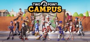 Two Point Campus EUROPE